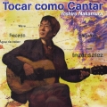 トカール・コモ・カンタール ～歌うように奏でる～