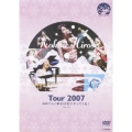 Tour 2007 GIFT+ ♪幸せは冬にやってくる♪