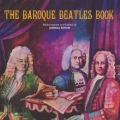 ザ・バロック・ビートルズ・ブック / ジョシュア・リフキン, マージーサイド室内楽協会バロック・アンサンブル