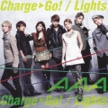 Charge & Go! / Lights [CD+DVD]