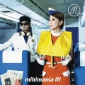 mihimania III～コレクションアルバム～ [CD+DVD]＜初回限定盤＞