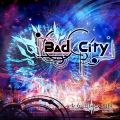 Bad City (TYPE-A) [CD+DVD]＜初回盤＞