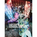 史上最強の移動遊園地 DREAMS COME TRUE WONDERLAND 2011 [Blu-ray Disc+DVD+CD]＜初回限定盤＞