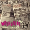 MOSH & DIVE -NOW HITS SONG COVERS-