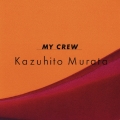MY CREW＜完全生産限定盤＞