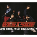 WEST LOVE SHINE