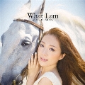 What I am＜通常盤＞