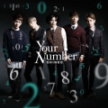 Your Number [CD+DVD]＜初回生産限定盤＞