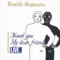 THANK YOU MY DEAR FRIENDS LIVE＜初回生産限定盤＞