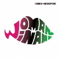 HEMO+MOOFIRE Presents WOMAN WI NAME