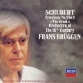シューベルト: 交響曲第9番「ザ・グレイト」, 他 / フランス・ブリュッヘン, 18世紀オーケストラ