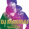 DJ MAKIDAI from EXILE Treasure MIX 3 [CD+DVD]＜初回限定盤＞