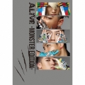 ALIVE -MONSTER EDITION- [CD+DVD]＜期間限定生産盤＞