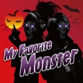 My Favorite Monster [CD+DVD]＜初回限定盤＞