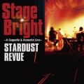 Stage Bright～A Cappella & Acoustic Live～ [CD+DVD]＜初回限定盤＞