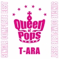 T-ARA SINGLE COMPLETE BEST「Queen of Pops」 【パール盤】＜通常盤＞