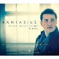 Fantasies - Schumann, Bruckner, Zemlinsky, Brahms