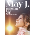 May J. Budokan Live 2015 Live to the Future