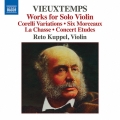 Vieuxtemps: Works for Solo Violin - Corelli Variations, Six Morceaux, La Chasse, Concert Etudes