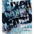 Fixed Engine 【BLUE LABEL】 [CD+DVD]＜初回限定盤＞