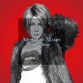 Alternative Mirage＜初回プレス限定盤-Type A-＞