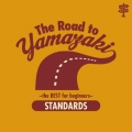 The Road to YAMAZAKI ～the BEST for beginners～ [STANDARDS]＜生産限定盤＞