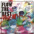 FLOW THE BEST ～アニメ縛り～＜通常盤＞