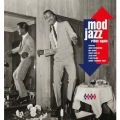 モッド・ジャズ再降臨!