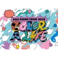 AAA DOME TOUR 2018 COLOR A LIFE [2DVD+グッズ+フォトブック+ポストカード2枚]＜初回生産限定版＞