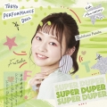SUPER DUPER＜期間生産限定橘二葉盤＞