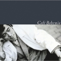 Cafe Bohemia＜完全生産限定盤＞