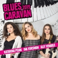 ブルース・キャラヴァン 2019 [CD+DVD]
