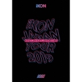 iKON JAPAN TOUR 2019 [2Blu-ray Disc+2CD+豪華フォトブック]＜初回生産限定盤＞
