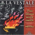 スポンティーニ:ラ・ヴェスターレ(ヴェスタの巫女)
