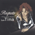 Respeto ～Tina's cover album～＜通常盤＞