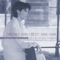 CHISAKO!アーリー・ベスト!