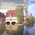 メンデルスゾーン:《真夏の夜の夢》/交響曲 第4番《イタリア》
