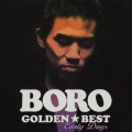ゴールデン☆ベスト BORO アーリー・デイズ