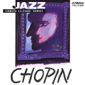JAZZで聴く ショパン