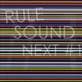 RULE SOUND NEXT #1