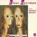 クラウス・オガーマン・フィーチャリング・マイケル・ブレッカー＜初回生産限定盤＞