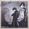 執行部＋ＷＡ　“ＬＯＶＥ×ＡＬＬ”
