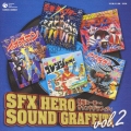 (改訂)特撮ヒーロー・サウンドグラフィティ Vol.2