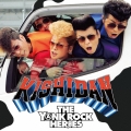 THE YANK ROCK HEROES [CD+DVD]
