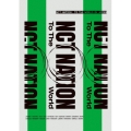 NCT STADIUM LIVE 'NCT NATION : To The World-in JAPAN' [2Blu-ray Disc+フォトブック+アクリルスタンド+ミニポスター+トレーディングカード]＜初回生産限定盤＞