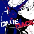 BLUE BACK＜初回限定盤＞