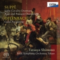 スッペ:「軽騎兵」「詩人と農夫」序曲 オッフェンバック:「パリの喜び」抜粋