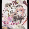 Wake up Angel ～ねがいましては∞(無限)なり～