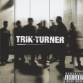 TRIK・TURNER