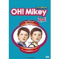 OH!Mikey 3rd.